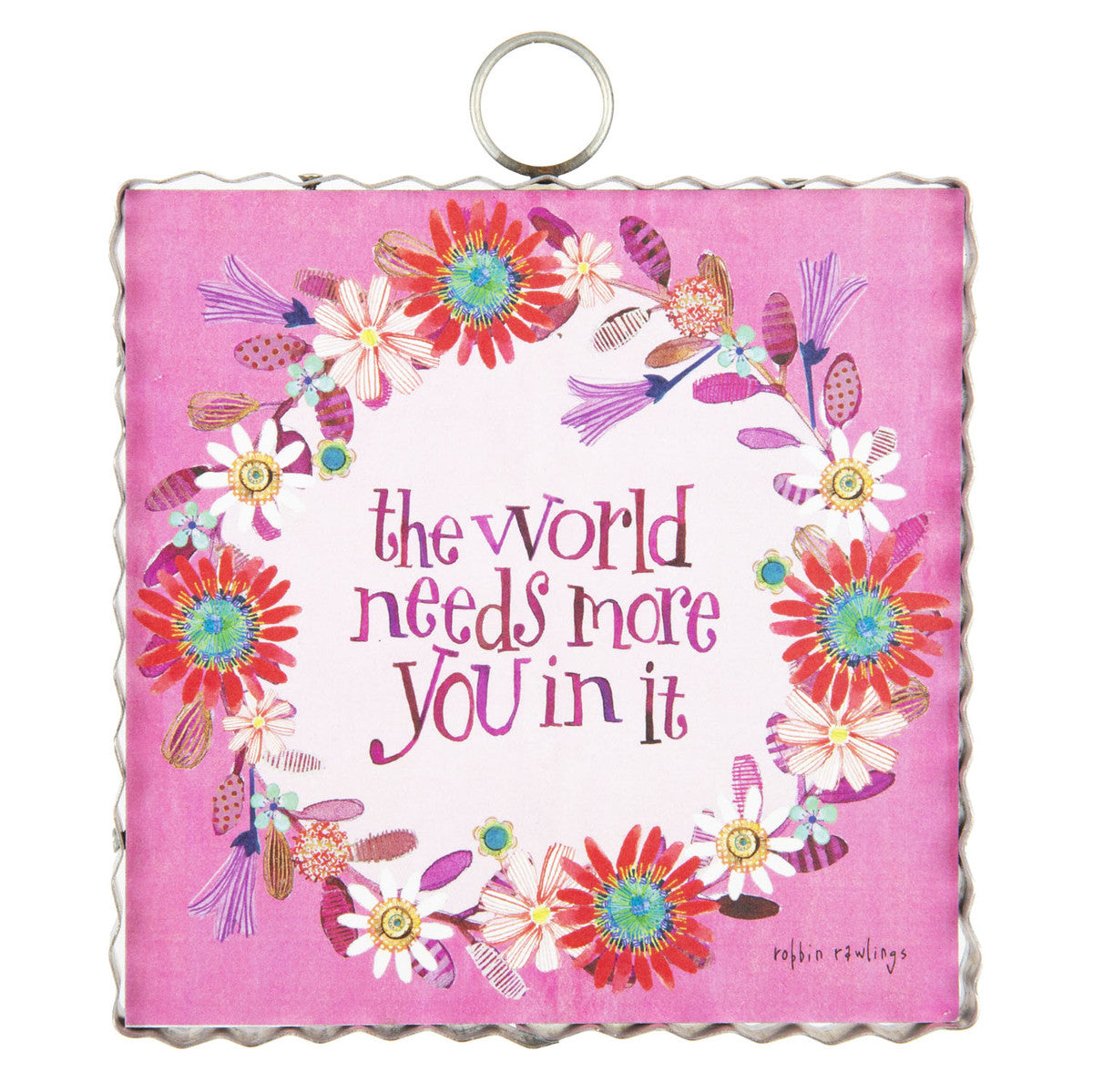 World Needs More You Mini Gallery Print