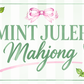 Mahjong at The Mint Julep // Open Play // May 7th
