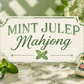 Mahjong at The Mint Julep // Open Play // May 7th