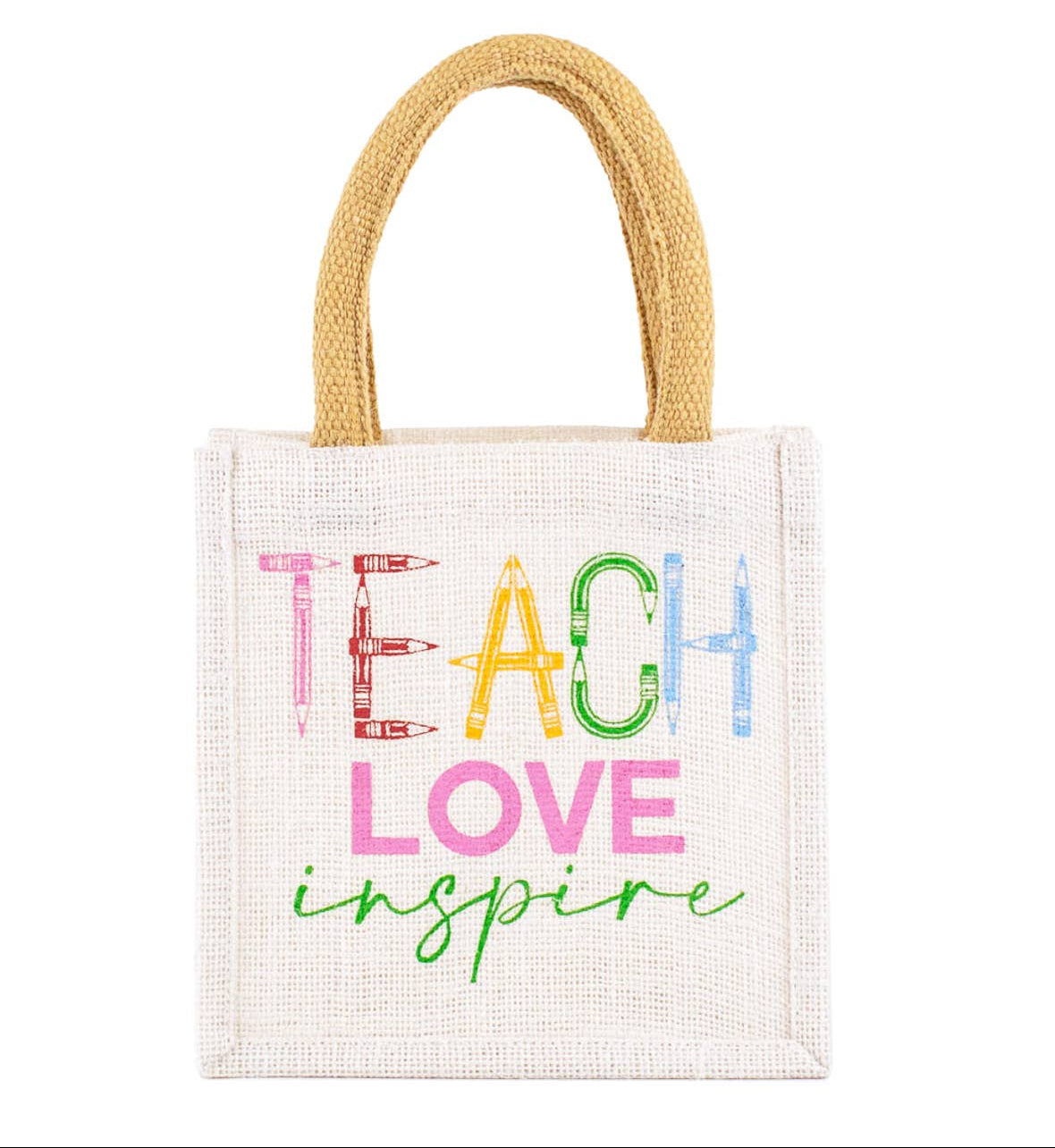 Teach Love Inspire Gift Tote