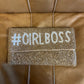 #Girl Boss Purse